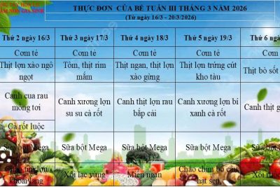 THỰC ĐƠN CỦA BÉ (TUẦN 3, THÁNG 3/2026)